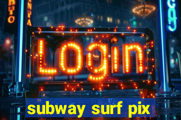 subway surf pix